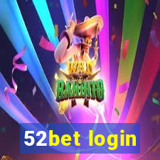 52bet login